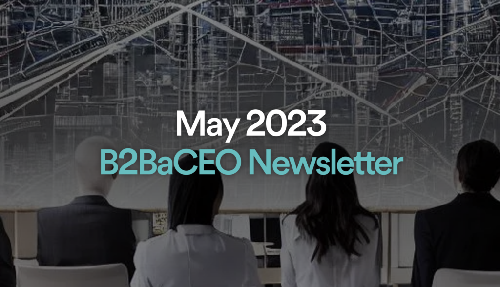 May 2023 B2BaCEO Newsletter banner. People facing away from the camera, looking at a chart in the background