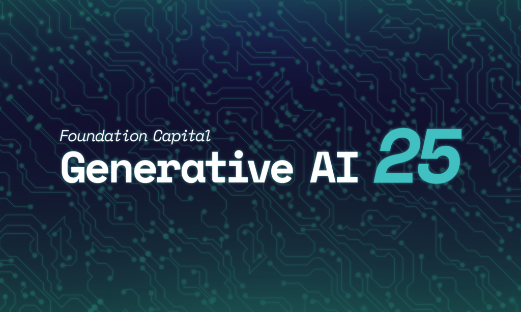 Foundation Capital, Generative AI 25 banner.