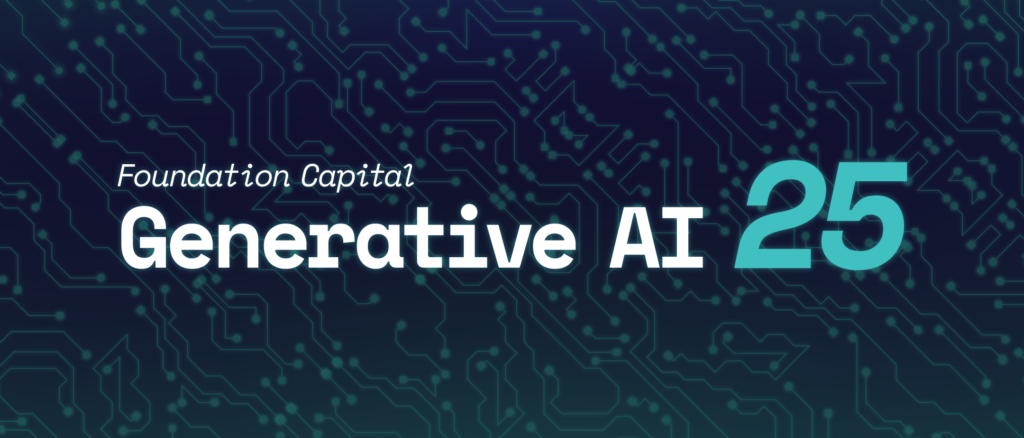 Event graphic that says "Foundation Capital Generative AI 25"
